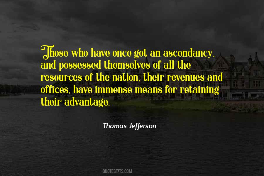 Ascendancy Quotes #1808019