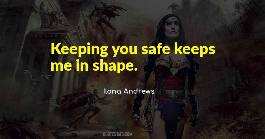 You Safe Quotes #1375641