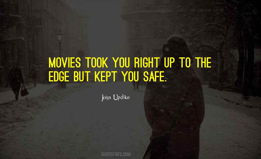 You Safe Quotes #1494087