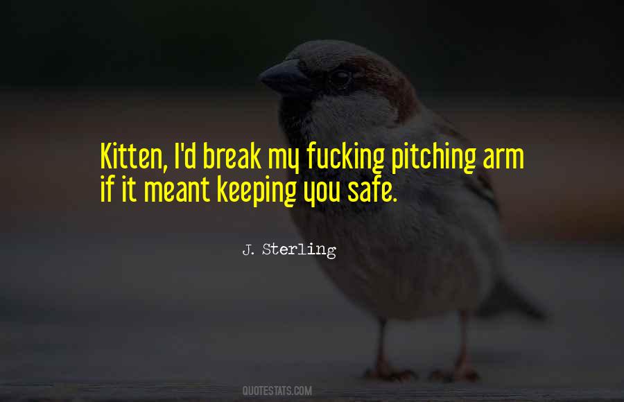 You Safe Quotes #245241