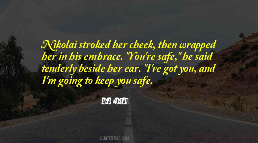 You Safe Quotes #274739