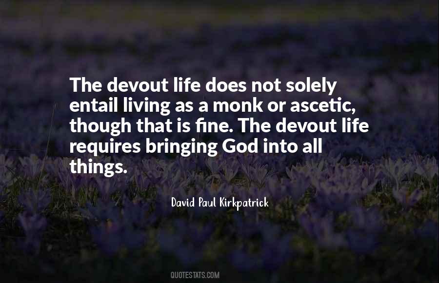 Ascetic Life Quotes #343722