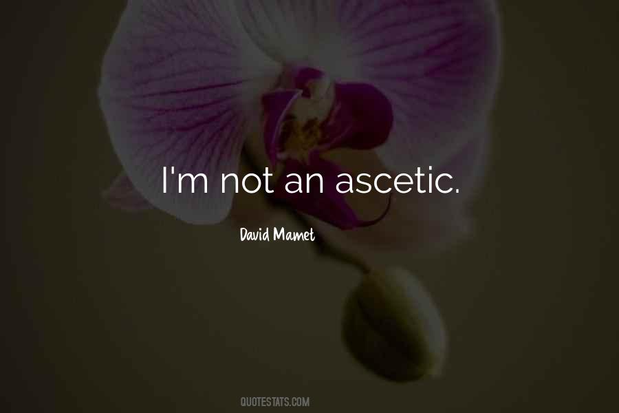 Ascetic Quotes #1222183