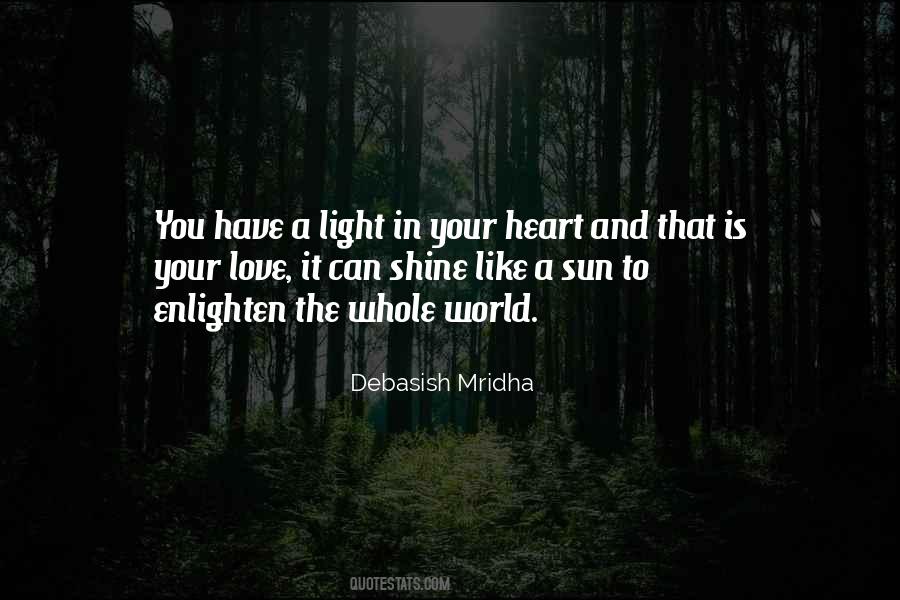 Enlighten The Whole World Quotes #131525
