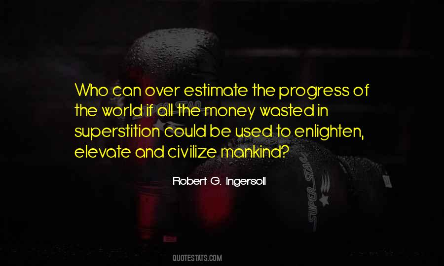 Enlighten The Whole World Quotes #1316752
