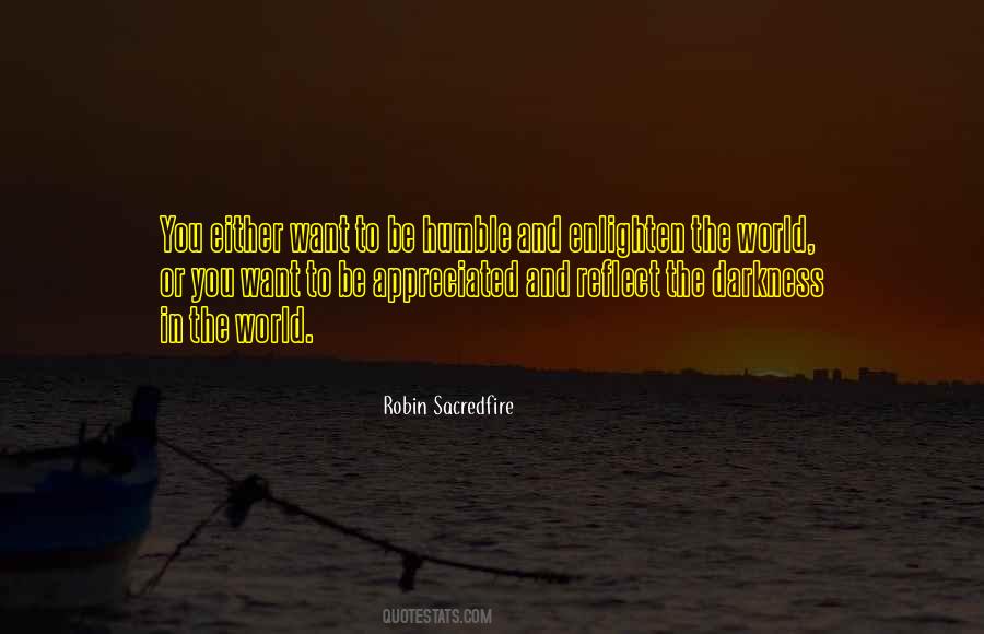 Enlighten The Whole World Quotes #1466820