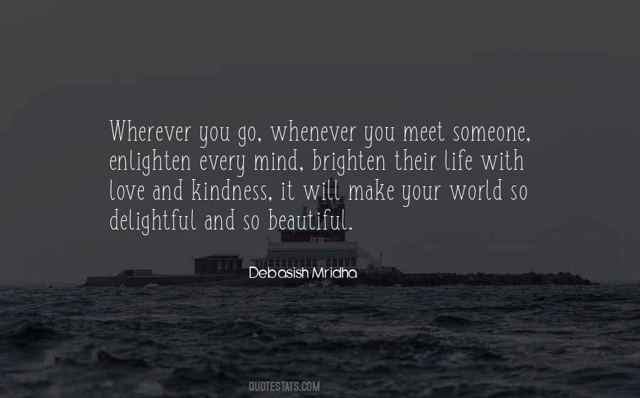 Enlighten The Whole World Quotes #1618201