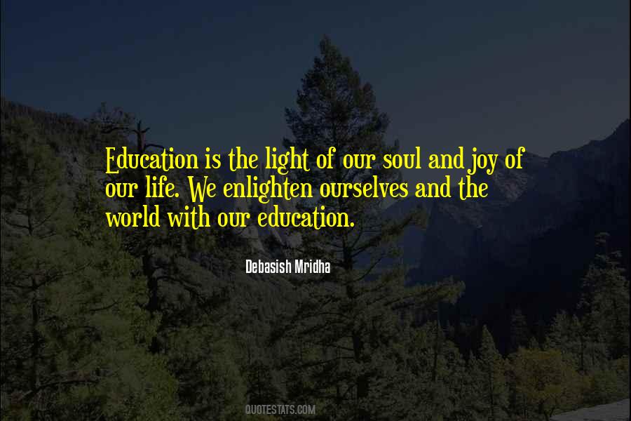 Enlighten The Whole World Quotes #291906