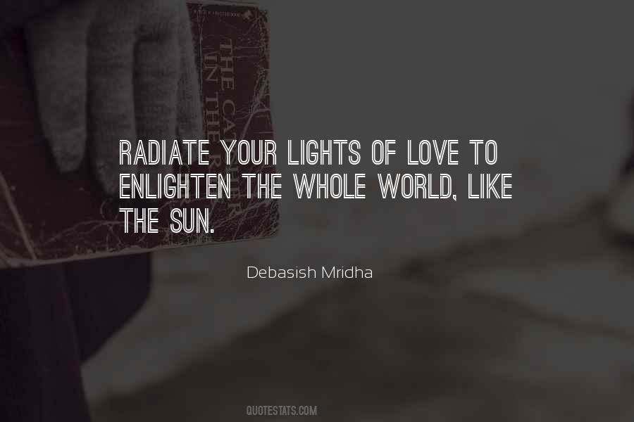 Enlighten The Whole World Quotes #589121