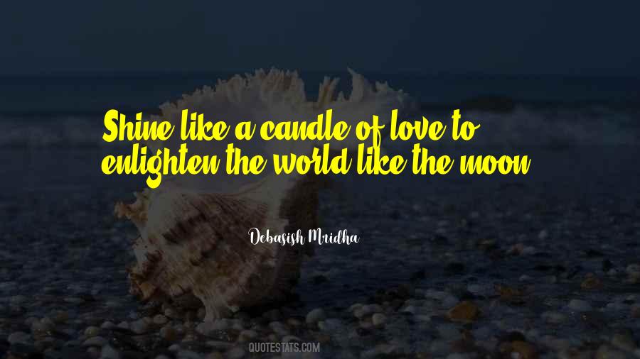 Enlighten The Whole World Quotes #716742