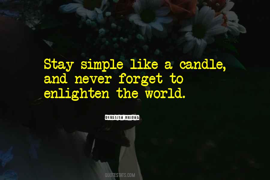 Enlighten The Whole World Quotes #766014