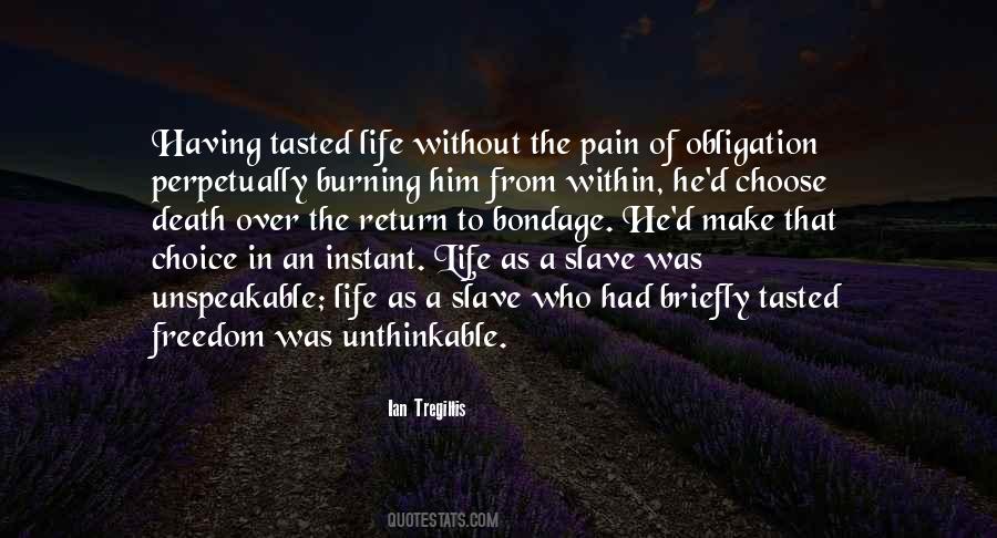 Freedom Of Death Quotes #1125821