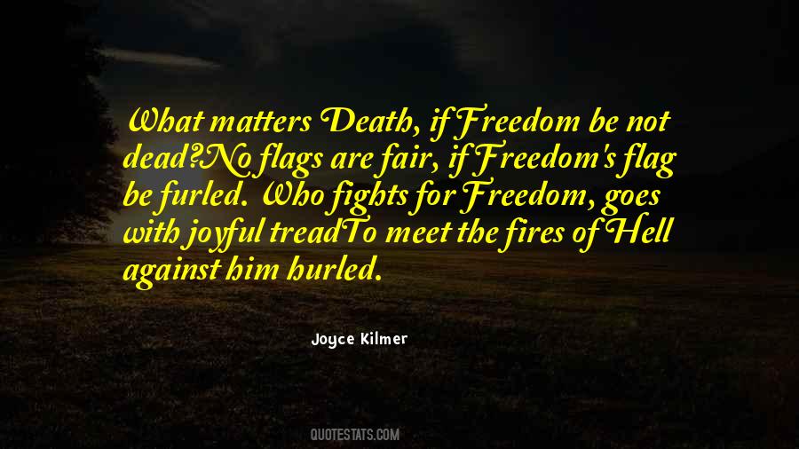 Freedom Of Death Quotes #1204162