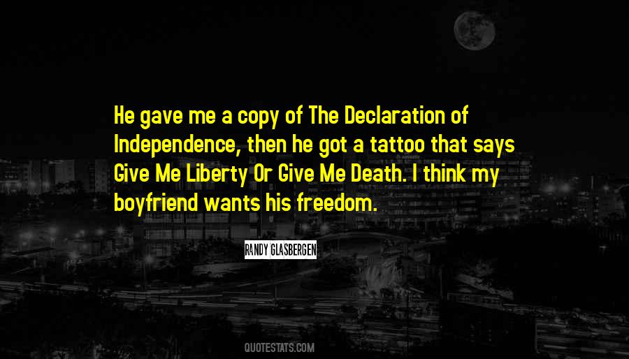 Freedom Of Death Quotes #1418680