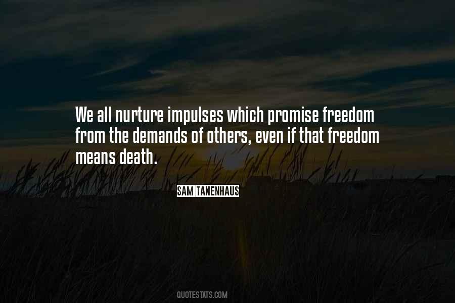 Freedom Of Death Quotes #1435275