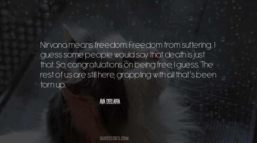 Freedom Of Death Quotes #245571