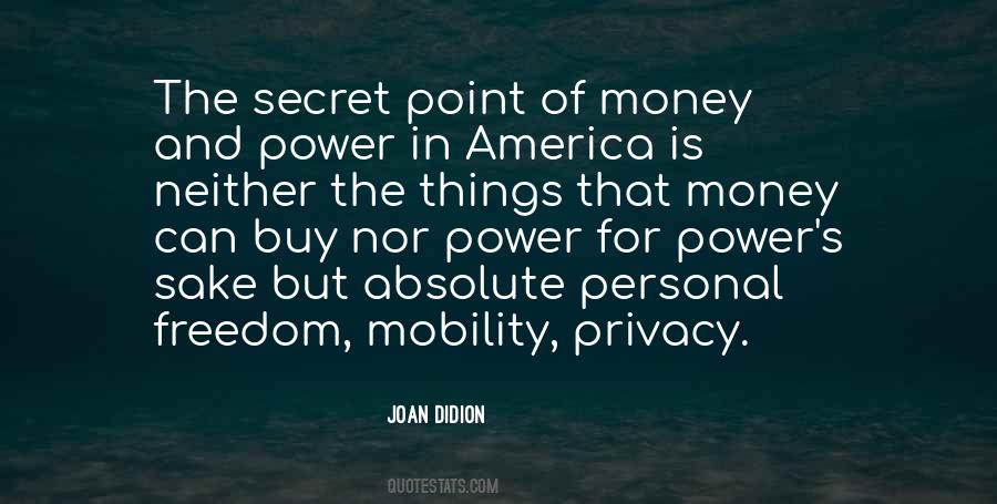 Quotes About Money And Power #1630690