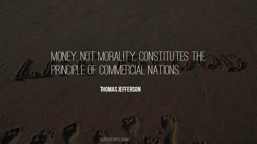 Quotes About Money And Morality #569649