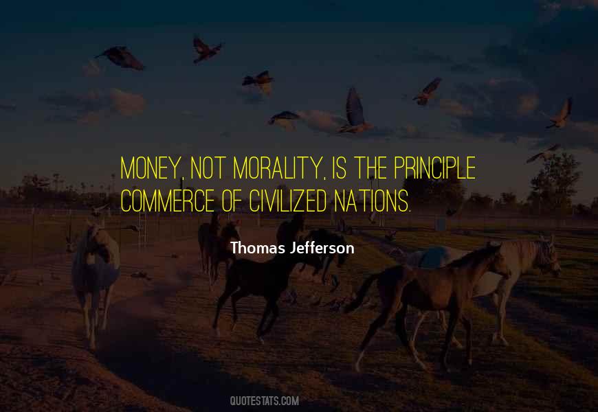 Quotes About Money And Morality #848284