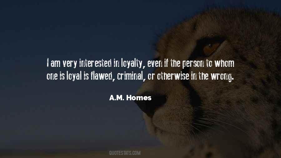 Loyal Loyalty Quotes #1017871