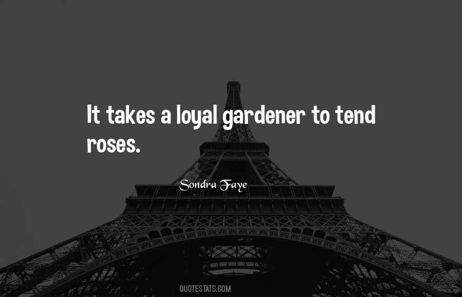 Loyal Loyalty Quotes #1241565