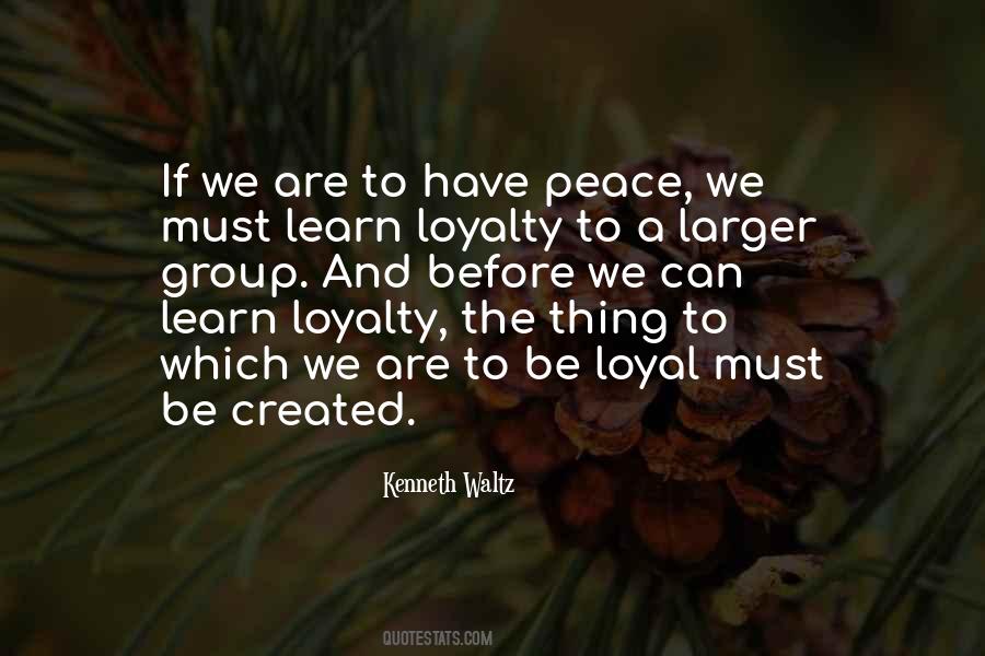 Loyal Loyalty Quotes #1380453