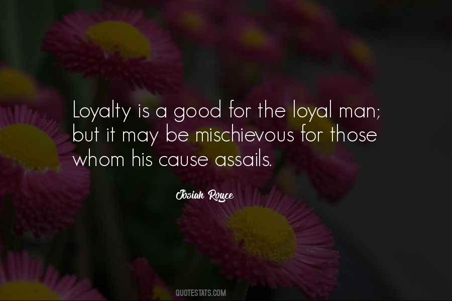 Loyal Loyalty Quotes #930481