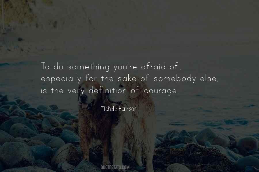 Afraid Of Quotes #1683775