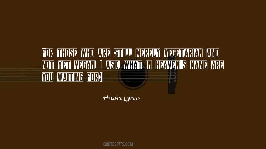 Vegan Vegetarian Quotes #1271575