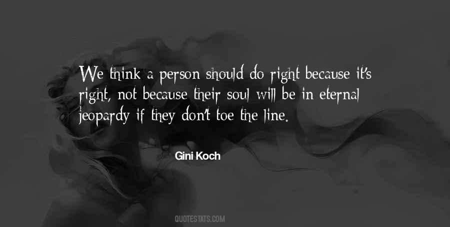Toe The Line Quotes #1529326