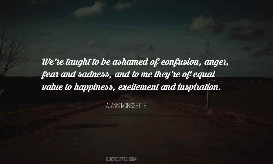 Ashamed Of Me Quotes #1686238