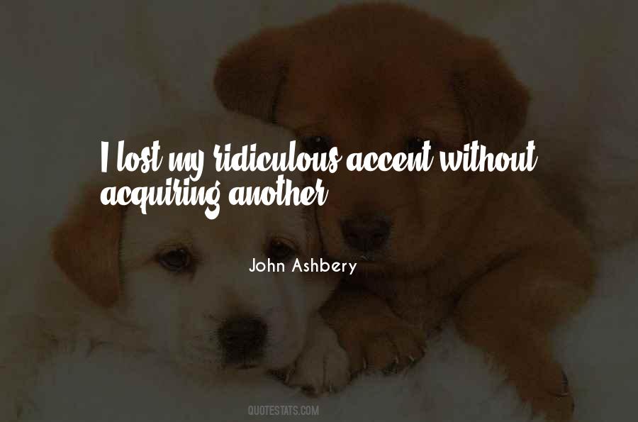 Ashbery Quotes #254317