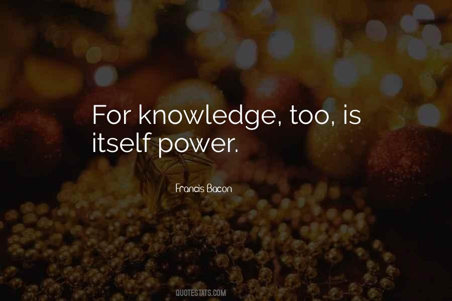 Knowledge Power Quotes #111934