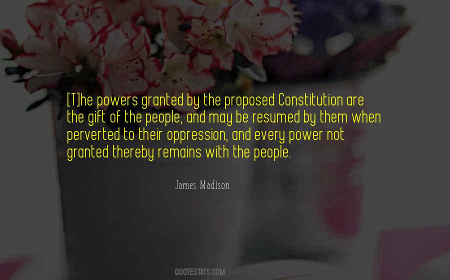 Constitution James Madison Quotes #698350