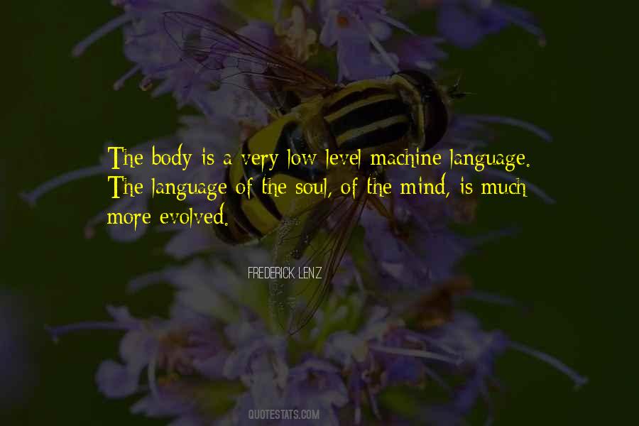 Language Of The Soul Quotes #1215022