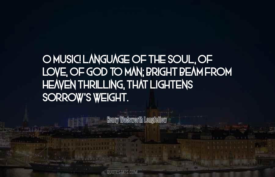 Language Of The Soul Quotes #1325873