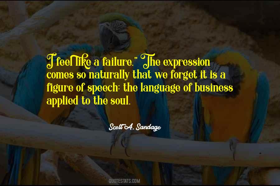 Language Of The Soul Quotes #1440610