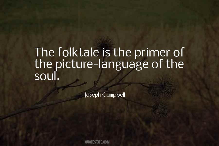 Language Of The Soul Quotes #1467949