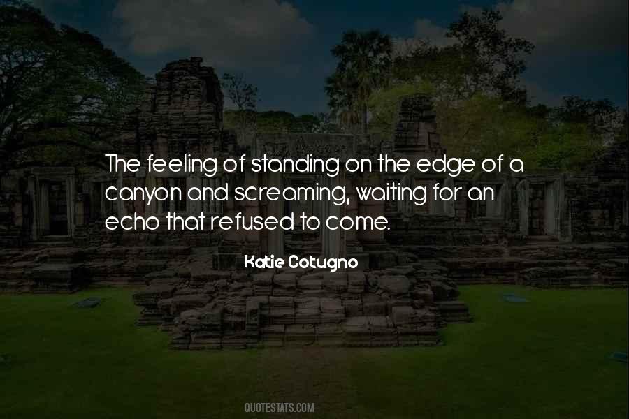 Canyon The Quotes #914896