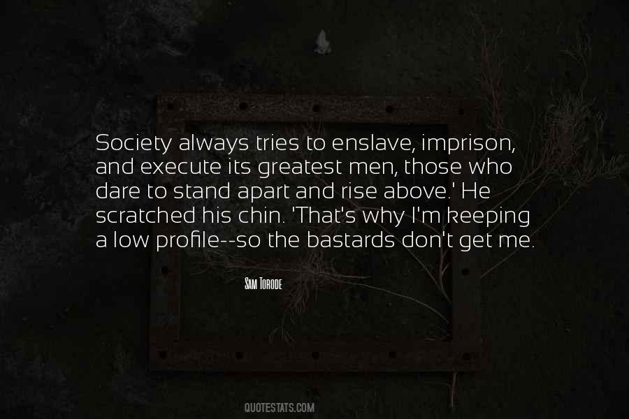 He Who Tries Quotes #1689744