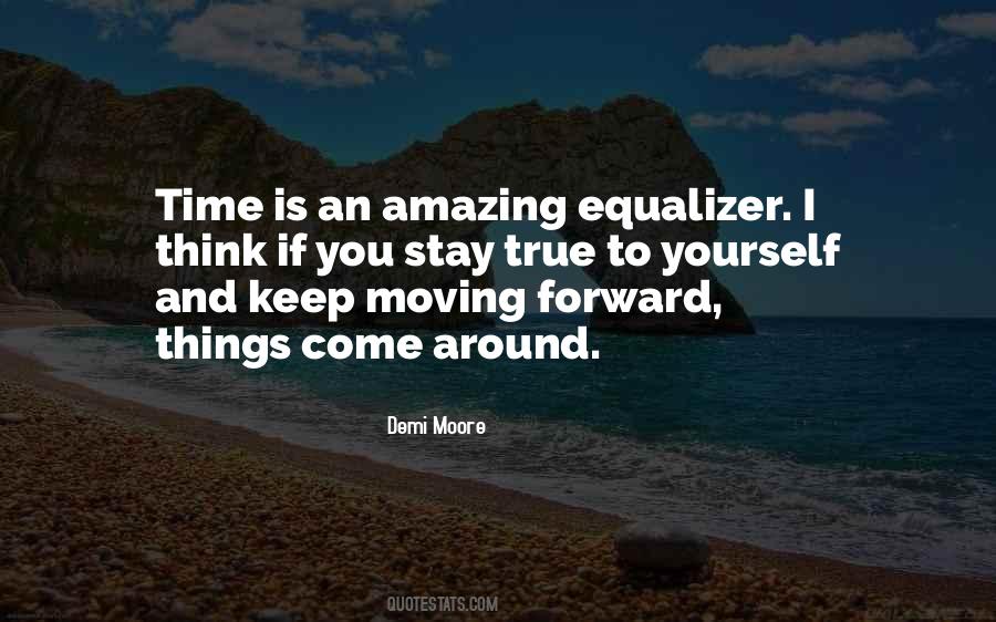 Time Moving Forward Quotes #455037