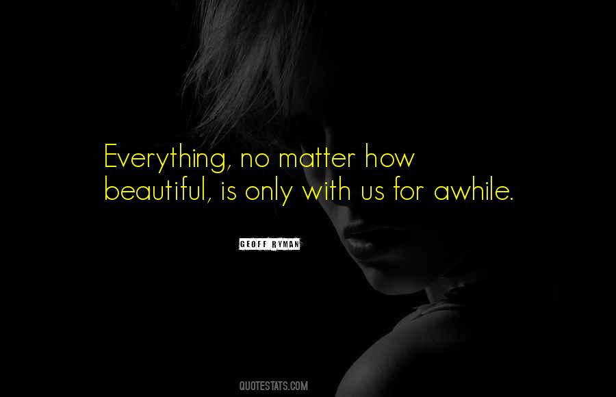 Beautiful Is Quotes #307690