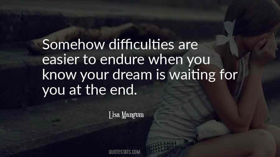 Endure To The End Quotes #1264429