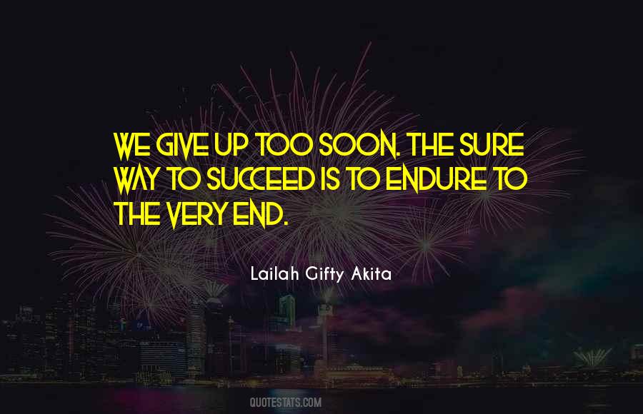 Endure To The End Quotes #18802