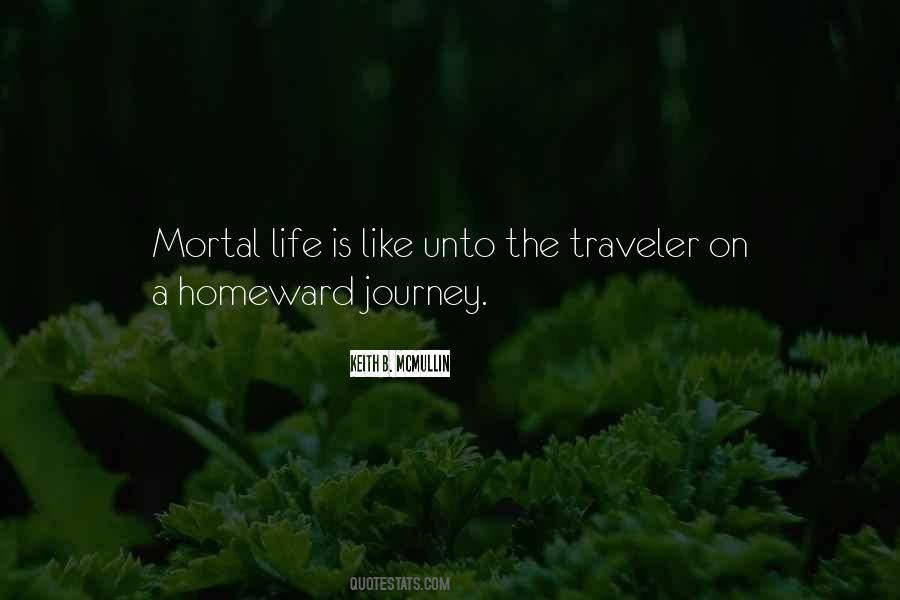 Mortal Life Quotes #1223645