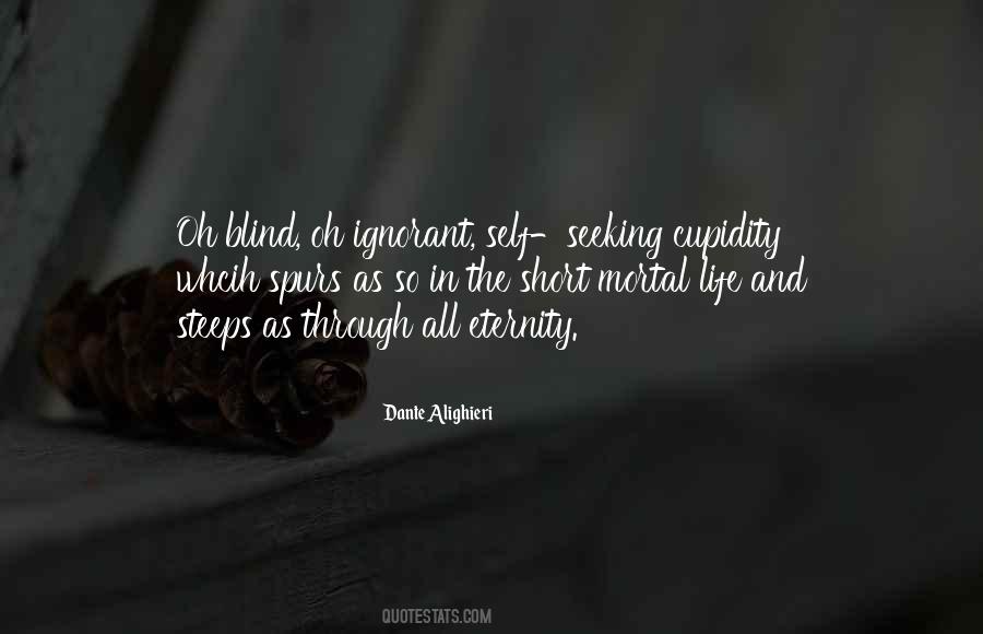 Mortal Life Quotes #354017