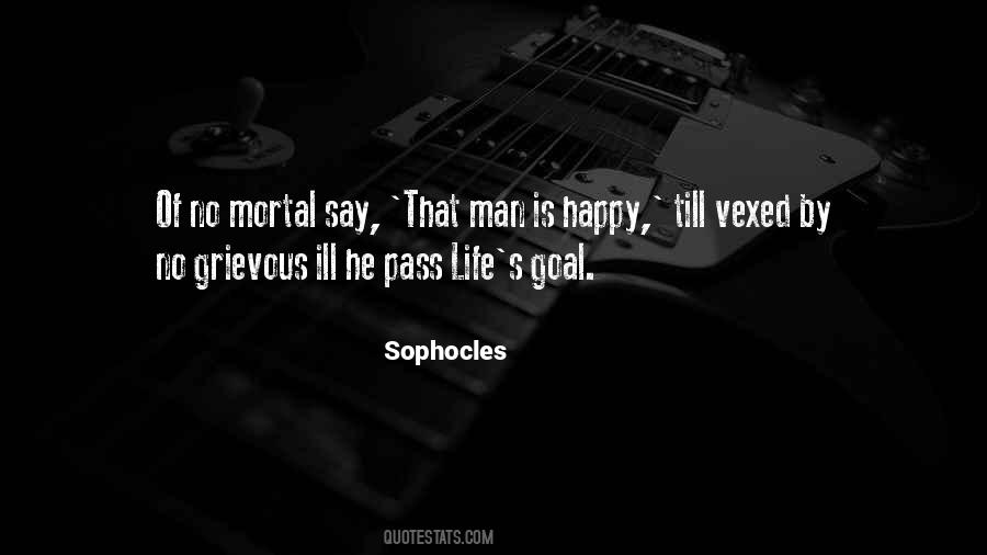 Mortal Life Quotes #412757