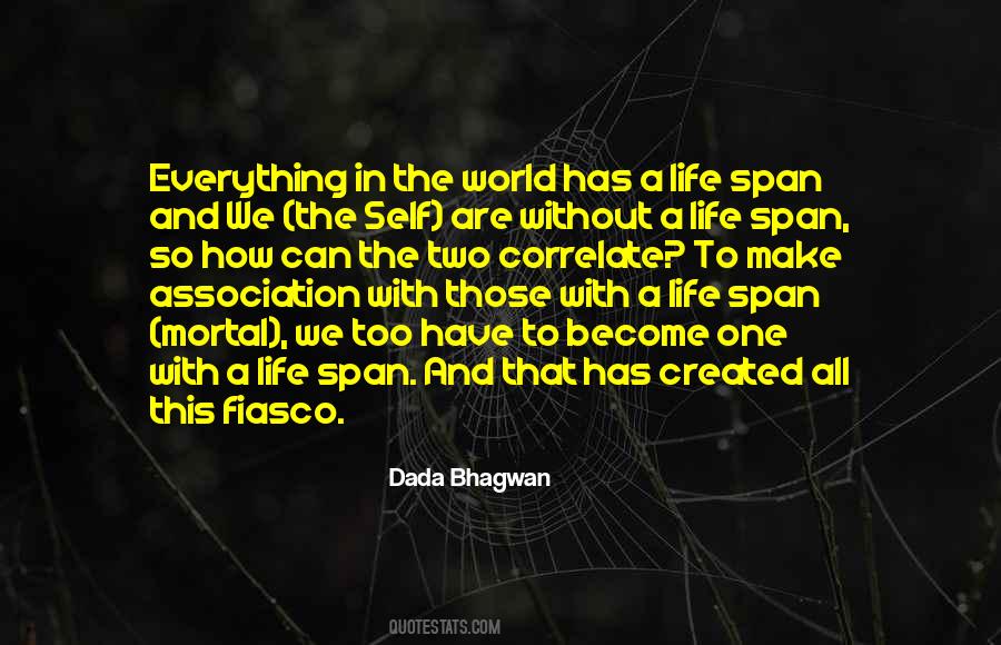 Mortal Life Quotes #492956