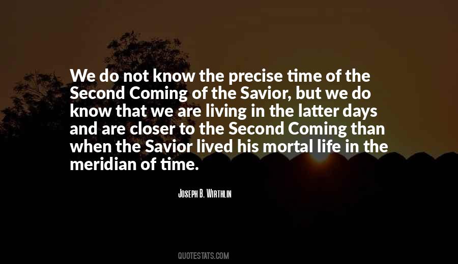 Mortal Life Quotes #770051