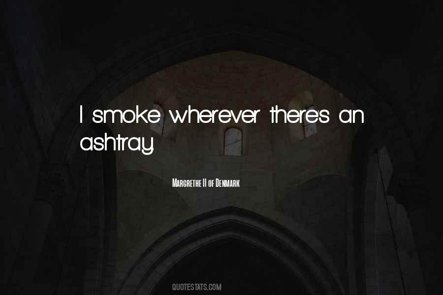 Ashtray Quotes #527616